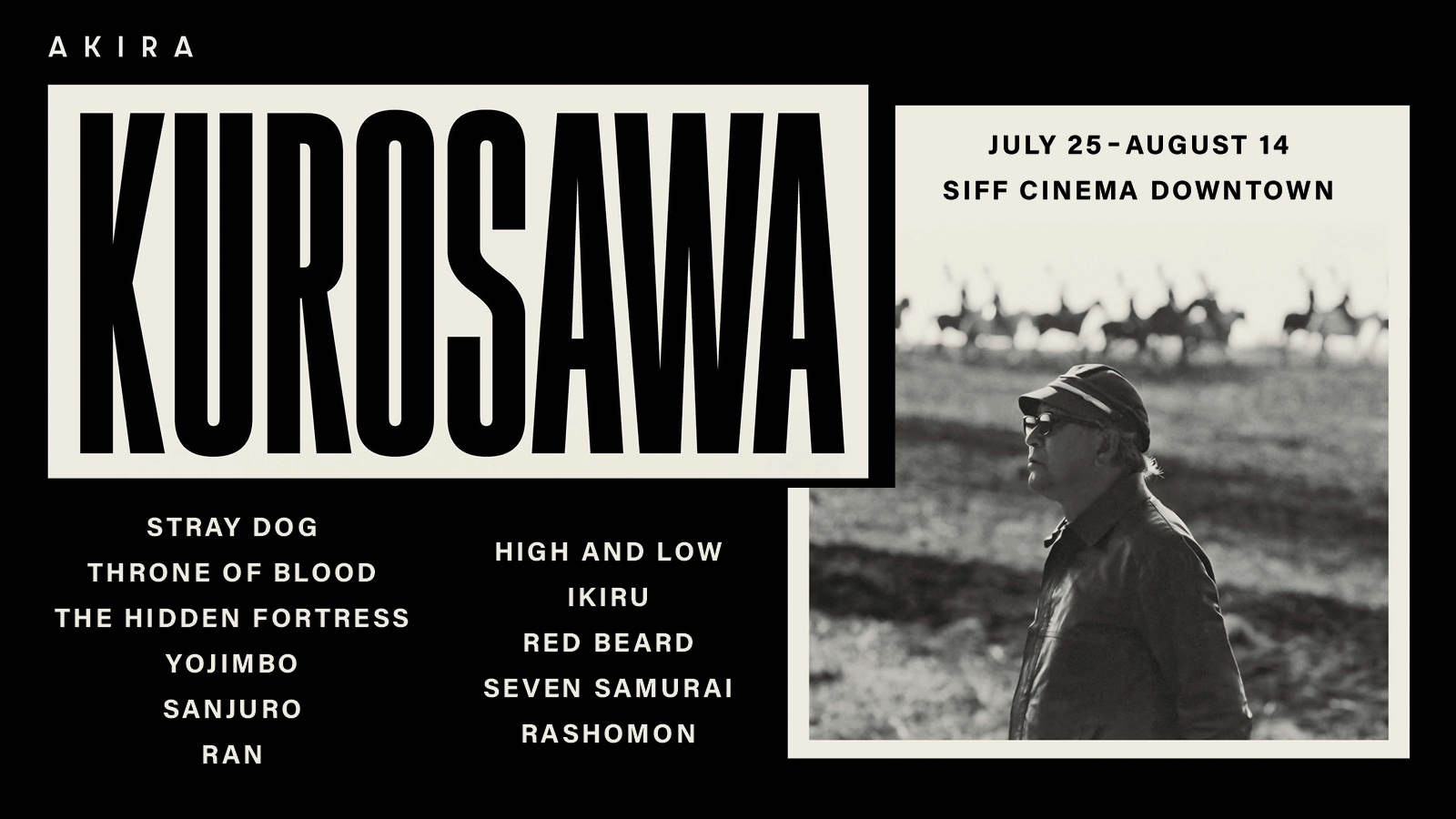 Akira Kurosawa: A Retrospective (New 4K Restorations)